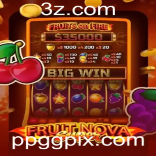 Explorando o FruitNovaSuper: Uma Nova Dimensão em Jogos com PPGG